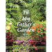 In My Father's Garden: 30 Day Devotional