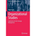 Organizational Studies: Implications for the Strategic Management