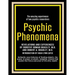 Psychic Phenomena: Revelations and Experiences