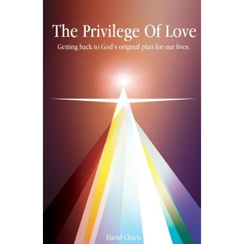 The Privilege of Love