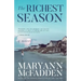 The Richest Season