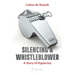 Silencing a Whistleblower: A Story of Hypocrisy