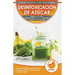 Desintoxicación de azúcar; Dieta y Plan de desintoxicación natural de azúcar de 30 días para perder peso y sentirse bien (¡sin volverse loco y luchand