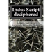 Indus Script Deciphered: Rosetta Stones, Mlecchita Vilalpa, 'meluhha Cipher'
