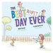The Best Worst Day Ever: A Children's Book That Inspires a Positive Mindset for Ages 4-8