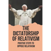 The Dictatorship Of Relativism: Positive Steps To Oppose Relativism: Reign Of Reason