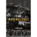 I Am Black Wall Street