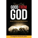 Expect Only Good From God: Secrets To Overcoming Ugly Situations