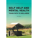 Self Help and Mental Health Tough Path to Wellness Our Story