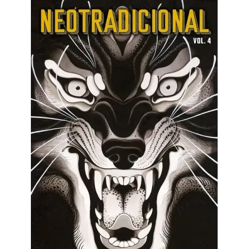 Neotradicional Volume 4: Paintings, Drawings, Flash & Sketches