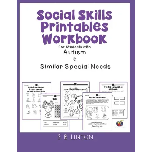 Social Skills Printables Workbook: For Students with Autism and Similar Special Needs