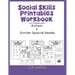 Social Skills Printables Workbook: For Students with Autism and Similar Special Needs