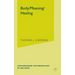 Body, Meaning, Healing
