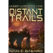 Distant Trails: Under Carico's Moons: Book One