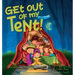 Get Out of My Tent