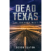 Dead Texas: The Journey West