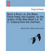 Buzz a Buzz; Or, the Bees. Done Freely Into English, by the Author of My Bee Book [I.E. W. C. Cotton] from the German.