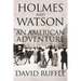 Holmes and Watson - An American Adventure