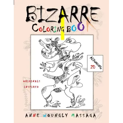 Bizarre: Coloring Book: Abstract Shapes, Wondrous Figures, and Artistic Shadows.