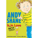 Andy Shane Is Not in Love