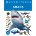 Eyewitness Shark: Dive Into the Fascinating World of Sharks
