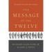 The Message of the Twelve: Hearing the Voice of the Minor Prophets