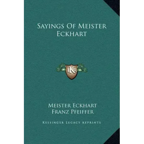 Sayings of Meister Eckhart