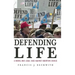 Defending Life