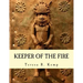 Keeper of the Fire: : An Igbo Metalsmith From Awka