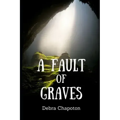 A Fault of Graves: YA High School Thriller