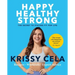 Happy, Healthy, Strong: The Secret to Staying Fit for Life