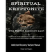 Spiritual Kryptonite: The Battle Against Lust