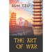 The Art of War: an ancient Chinese military treatise on military strategy and tactics attributed to the ancient Chinese military strat