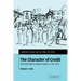 The Character of Credit: Personal Debt in English Culture, 1740 1914