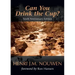 Can You Drink the Cup?: