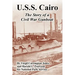 U.S.S. Cairo: The Story of a Civil War Gunboat