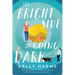 The Bright Side of Going Dark