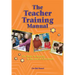 The Teacher Training Manual