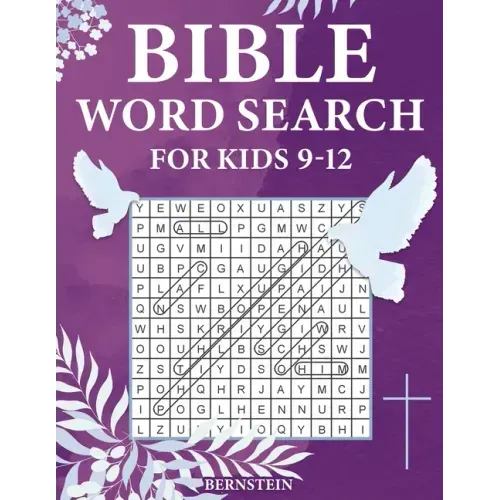 Bible Word Search for Kids 9-12: 100 Extra Large Bible Word Search Puzzles
