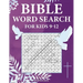 Bible Word Search for Kids 9-12: 100 Extra Large Bible Word Search Puzzles