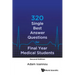 320 Single Best Answer Questions for Final Year Medical Students (Second Edition)