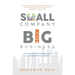 Small Company Big Business: How to get your small business ready to do business with big business