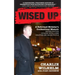 Wised Up: A Reformed Mobster's Confessional Memoir - Second Edition Updated With a New Chapter and More Photos