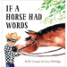 If a Horse Had Words