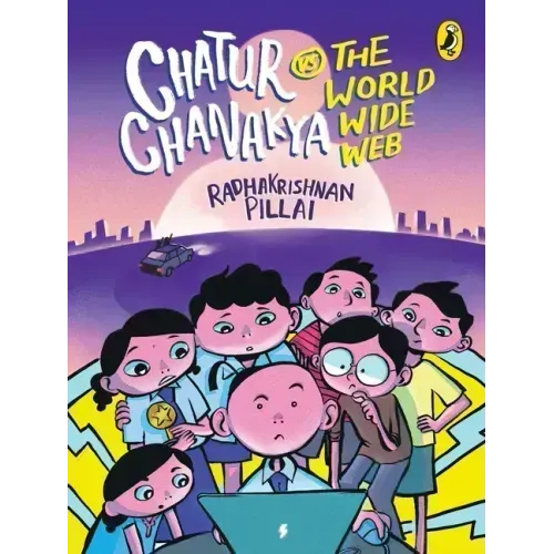 Chatur Chanakya Vs the World Wide Web