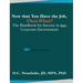 Now that You Have the Job, Then What?: The Handbook for Success in Any Corporate Environment