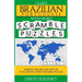 Learn Brazilian Portuguese with Word Scramble Puzzles Volume 1: Learn Brazilian Portuguese Language Vocabulary with 110 Challenging Bilingual Word Scr