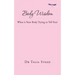 Body Wisdom: What is Your Body Trying to Tell You?