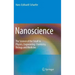 Nanoscience: The Science of the Small in Physics, Engineering, Chemistry, Biology and Medicine