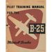 Pilot Training Manual For The Mitchell Bomber, B-25